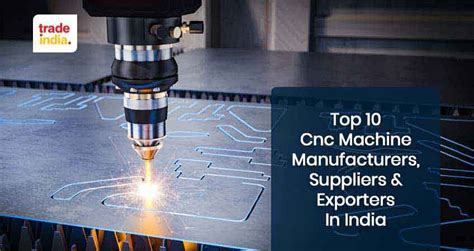 cnc machine manufacturers in india list|cnc manufacturing companies in India.